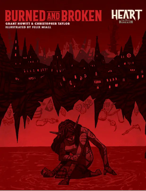 Heart: The City Beneath - Burned and Broken (EN) - Rowan Rook and Decard - Roleplaying Games
