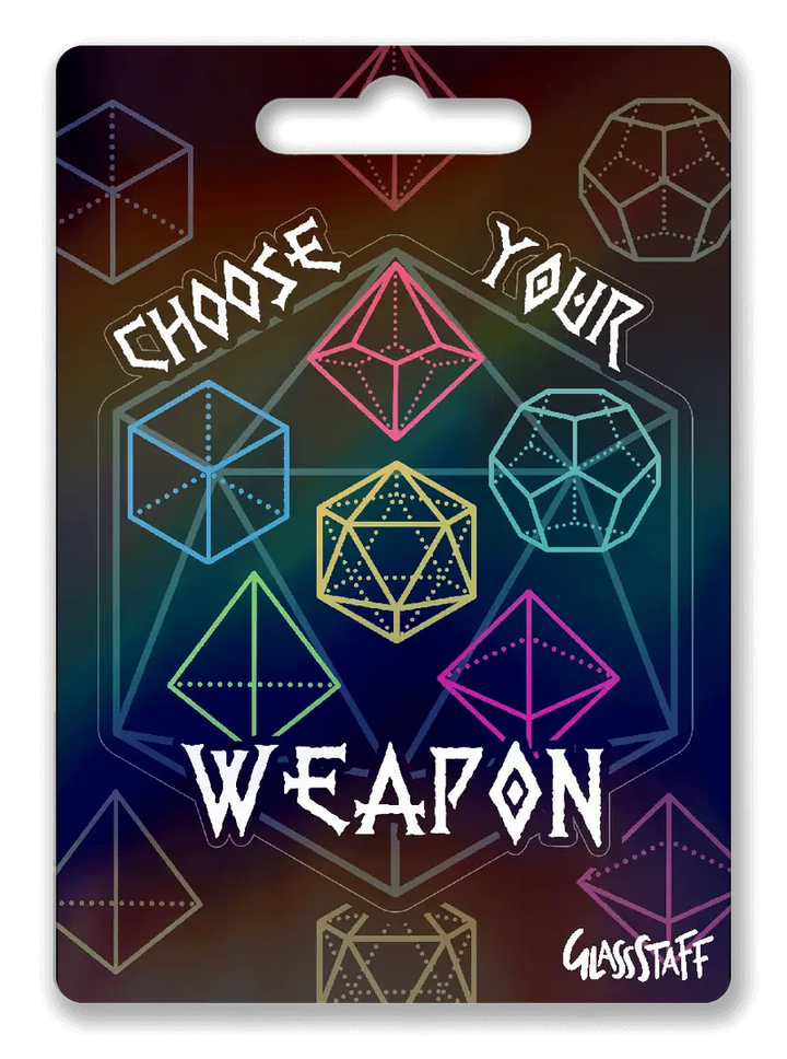 Sticker: Choose Your Weapon - Glassstaff - Accessories