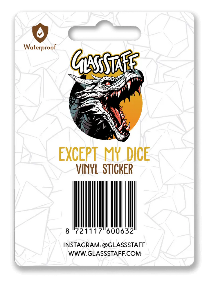 Sticker: Except My Dice - Glassstaff - Accessories