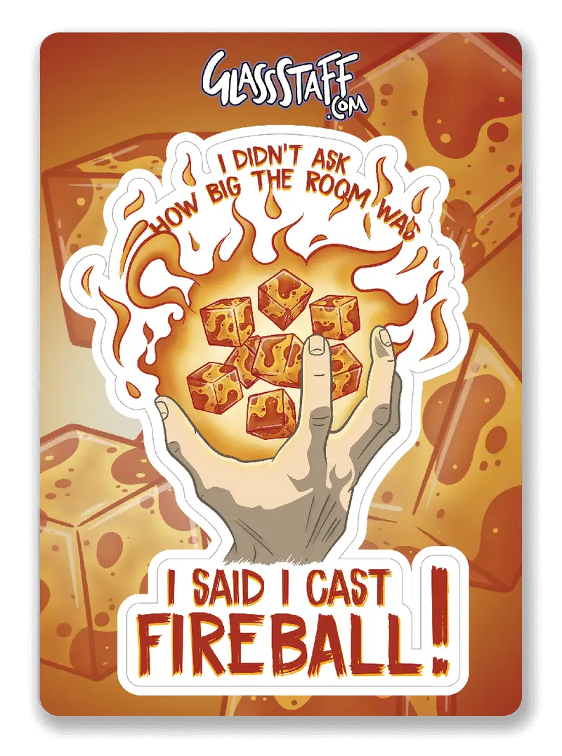 Sticker: I Cast Fireball - Glassstaff - Accessories