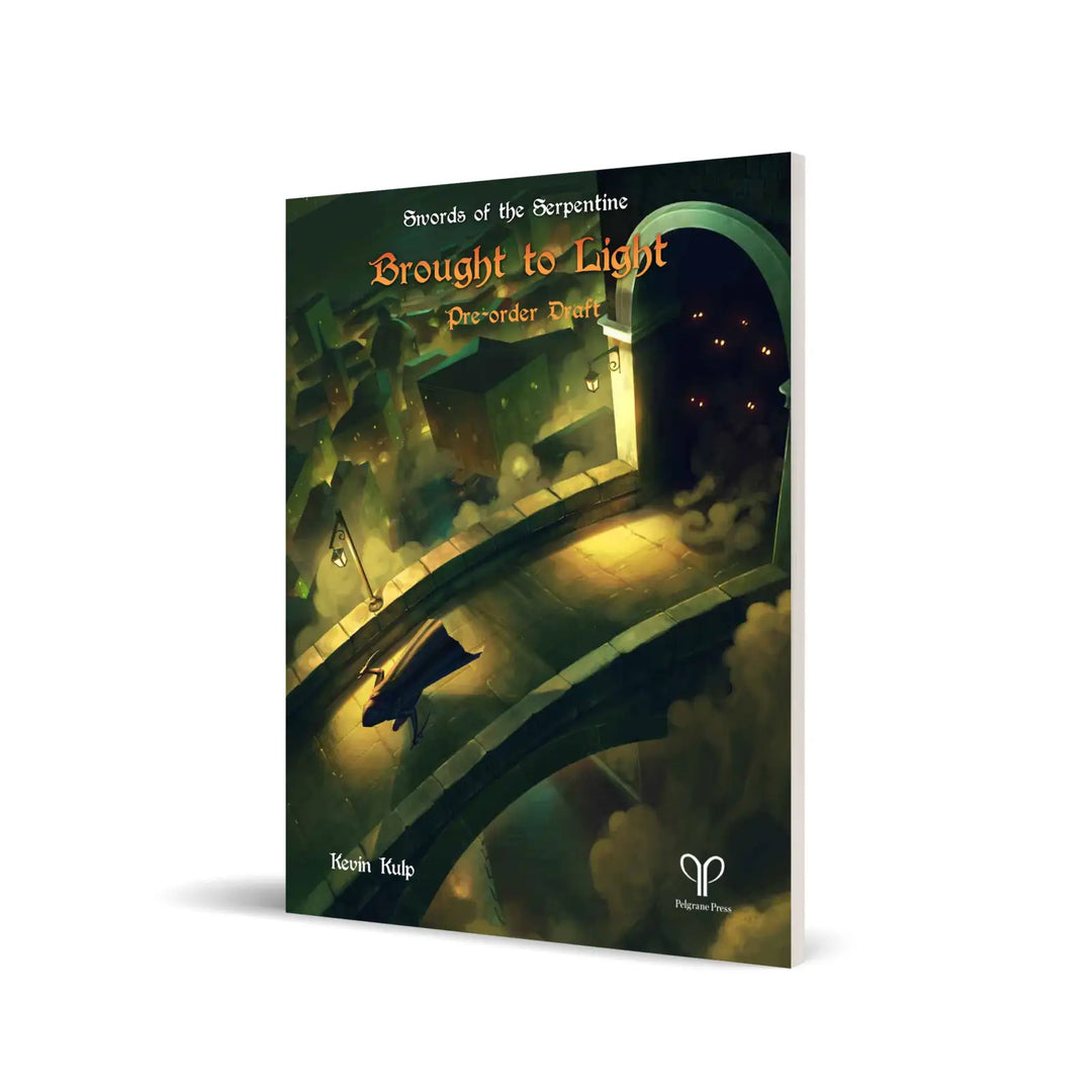 Swords of the Serpentine RPG: Brought to Light (EN) - Pelgrane Press - Roleplaying Games