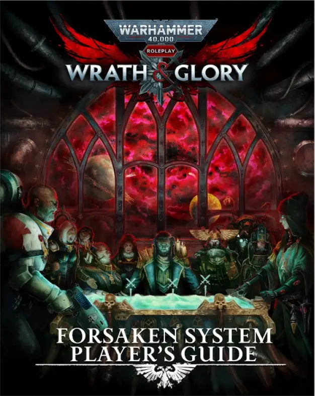 Warhammer 40K: Wrath & Glory RPG - Forsaken System - Players Guide (EN) - Cubicle Seven - Roleplaying Games