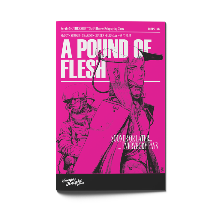 Mothership RPG: A Pound of Flesh (EN)
