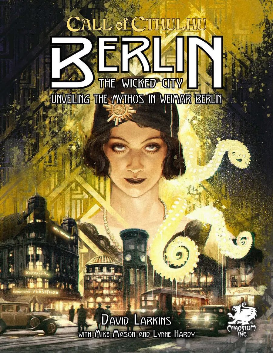 Call of Cthulhu RPG: Berlin - The Wicked City (EN) - Chaosium Inc. - Roleplaying Games