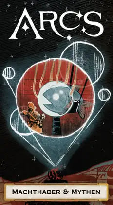 Arcs: Machthaber & Mythen (DE) - Spielworxx - Board Games