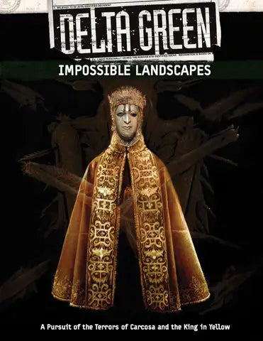 Delta Green RPG: Campaign - Impossible Landscapes (EN) - Arc Dream Publishing - Roleplaying Games