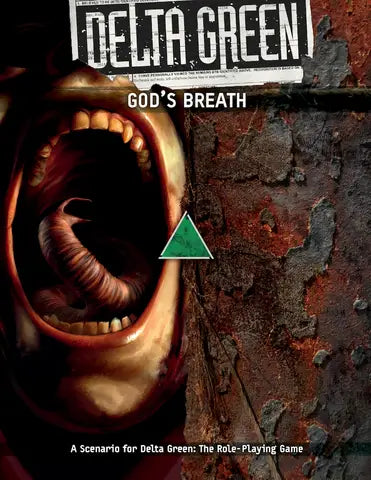 Delta Green RPG: Scenario - God’s Breath (EN) - Arc Dream Publishing - Roleplaying Games