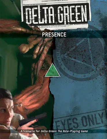 Delta Green RPG: Scenario - Presence (EN) - Arc Dream Publishing - Roleplaying Games