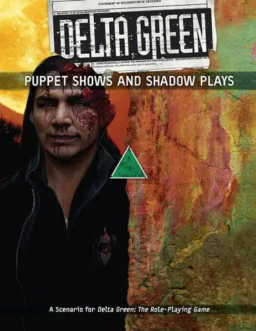 Delta Green RPG: Scenario - Puppet Shows and Shadow Plays (EN) - Arc Dream Publishing - Roleplaying Games