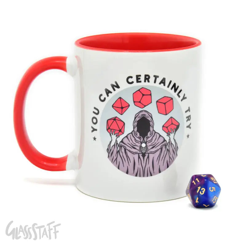 Mug: You can certainly try - Glassstaff - Accessories