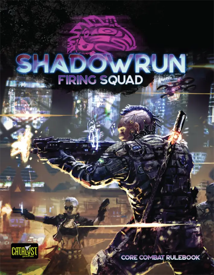 Shadowrun RPG: Sixth World - Core Rulebook - Firing Squad (EN) - Catalyst Game Labs - Roleplaying Games
