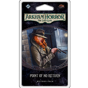 Arkham Horror: The Card Game - Point of No Return (EN)
