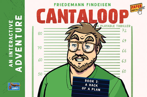 Cantaloop: Book 2 - A Hack of a Plan (EN)