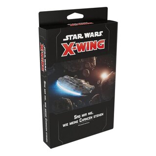 Star Wars X-Wing: Second Edition - Sag mir nie wie meine Chancen stehen (DE)